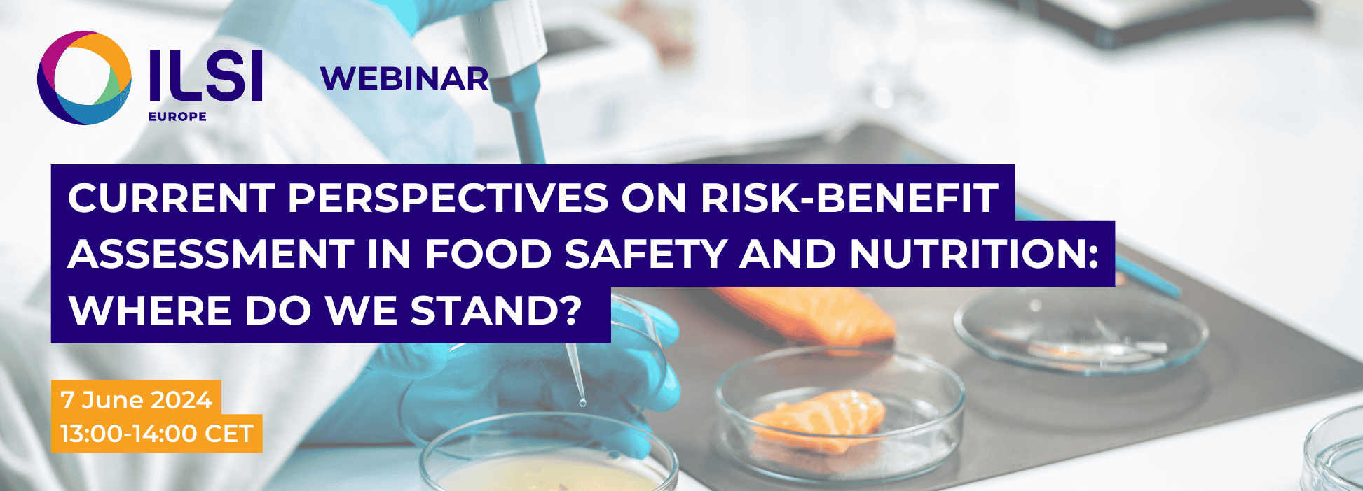 Current Perspectives on Risk-Benefit Assessment in Food Safety and Nutrition Where Do We Stand